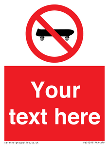 Custom No Skateboarding Sign